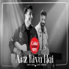 Arz Kiya Hai - Anuv Jain