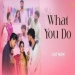 What You Do